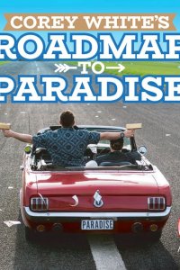 Corey White’s Roadmap to Paradise – S01E04 – Domestic Violence