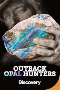 Outback Opal Hunters – S01E01 – Opal Fever