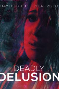 Deadly Delusion
