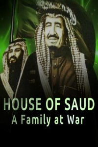 House of Saud: A Family at War – S01E02 – Episode #1.2
