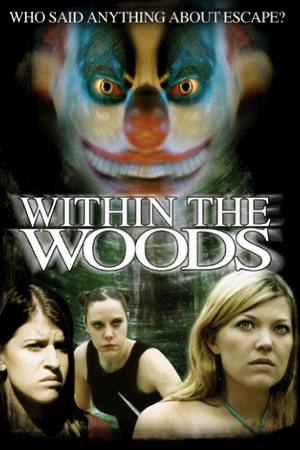 Within the Woods
