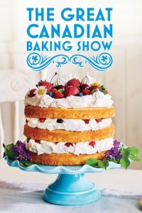 The Great Canadian Baking Show – S06E09 – Holiday Special