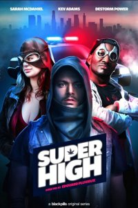 SuperHigh – S01E08 – Weed Meet Again