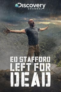 Ed Stafford: Left For Dead – S01E04 – Laos: The Annamite Mountains