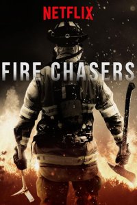 Fire Chasers – S01E02 – After Burn