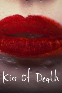 Kiss of Death – S01E03 – Sins of the Father