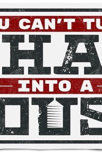 You Can’t Turn That Into a House – S01E12 – Stone House