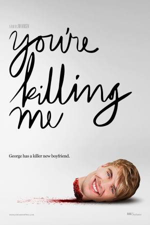You’re Killing Me