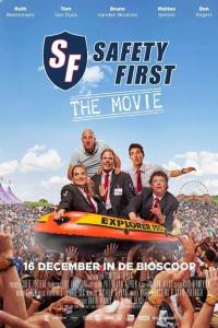 Safety First: The Movie