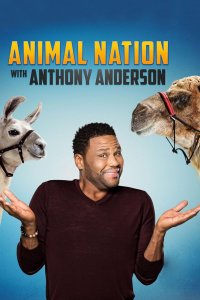 Animal Nation with Anthony Anderson – S01E02 – Episode #1.2