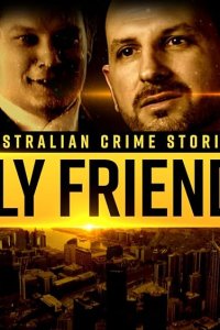 Australian Crime Stories – S02E08 – A Deadly Friendship