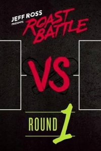 Jeff Ross Presents Roast Battle – S01E02 – Roast Battle – Night One