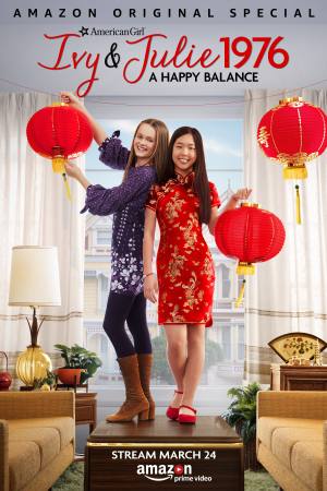An American Girl Story: Ivy & Julie 1976 – A Happy Balance