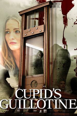 Cupid’s Guillotine