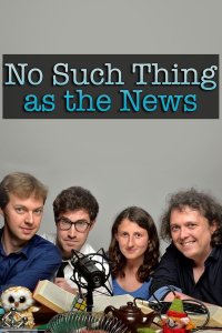 No Such Thing as the News – S01E02 – Episode #1.2