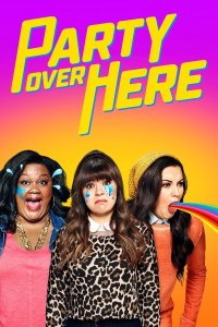 Party Over Here – S01E05 – Party Favorites
