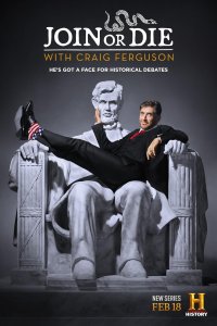 Join or Die with Craig Ferguson – S01E14 – History’s Dumbest Mistake