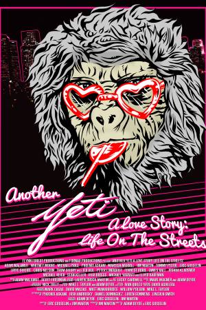Another Yeti a Love Story: Life on the Streets