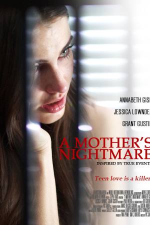 A Mother’s Nightmare