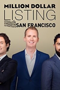 Million Dollar Listing San Francisco – S01E05 – We’ll Always Have Paris…