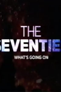 The Seventies – S01E08 – What’s Going On