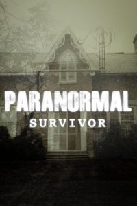 Paranormal Survivor – S05E12 – House of Terror