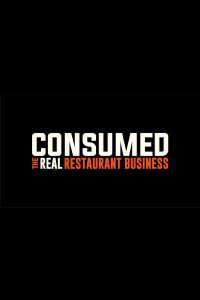 Consumed: The Real Restaurant Business – S01E08 – We Are Not Going Anywhere