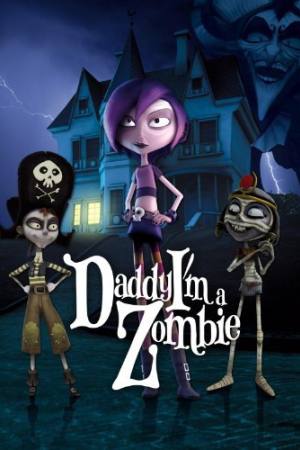 Daddy, I’m a Zombie
