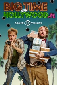 Big Time in Hollywood, FL – S01E03 – Rehabilitation