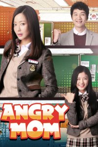 Angry Mom – S01E06 – Once You Return My Mom, Meet Me