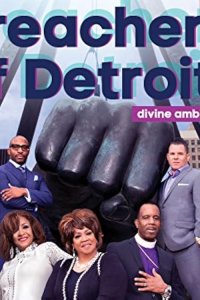 Preachers of Detroit – S01E01 – Detroit Is My City