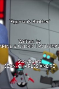 Sonic Boom – S01E76 – Eggman’s Brother