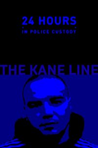 24 Hours in Police Custody – S07E02 – The Kane Line