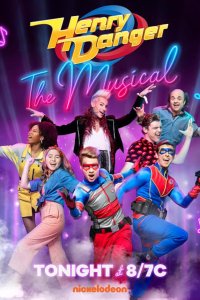 Henry Danger – S05E20 – Henry Danger: The Musical