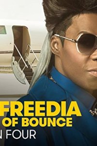 Big Freedia Bounces Back – S04E03 – She Wanna Have a Good Time