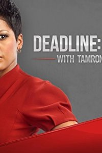 Deadline: Crime with Tamron Hall – S05E04 – It Could Have Been Me
