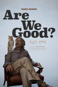 Are We Good?
