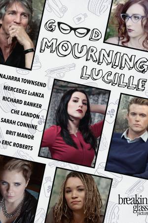 Good Mourning, Lucille
