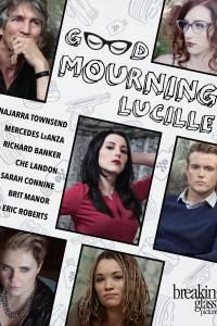 Good Mourning, Lucille