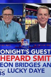 The Late Show with Stephen Colbert – S03E592 – Shepard Smith/Leon Bridges/Lucky Daye