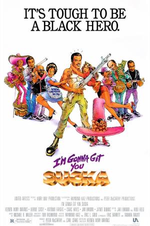 I’m Gonna Git You Sucka