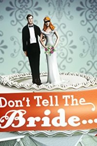 Don’t Tell the Bride – S14E23 – Jake & Rosie