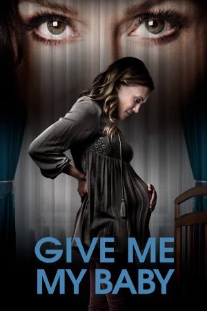 Give Me My Baby