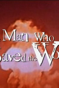 Secrets of the Dead – S12E01 – The Man Who Saved the World