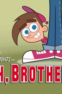 The Fairly OddParents – S05E14 – Oh, Brother!/What’s the Difference?
