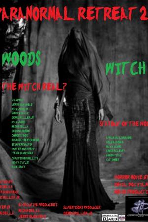 Paranormal Retreat 2-the Woods Witch