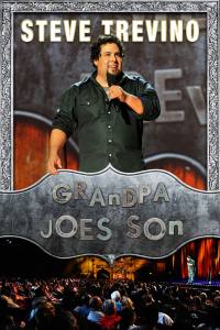 Steve Trevino: Grandpa Joe’s Son