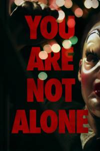 You Are Not Alone