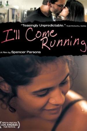 I’ll Come Running