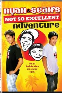 Ryan and Sean’s Not So Excellent Adventure